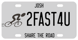 speedy bike symbol and plate saying 2FAST4U but you can personalize with any text.